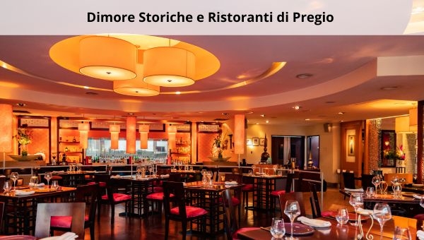Dimore Storiche e Ristoranti di Pregio - Gaffarello 